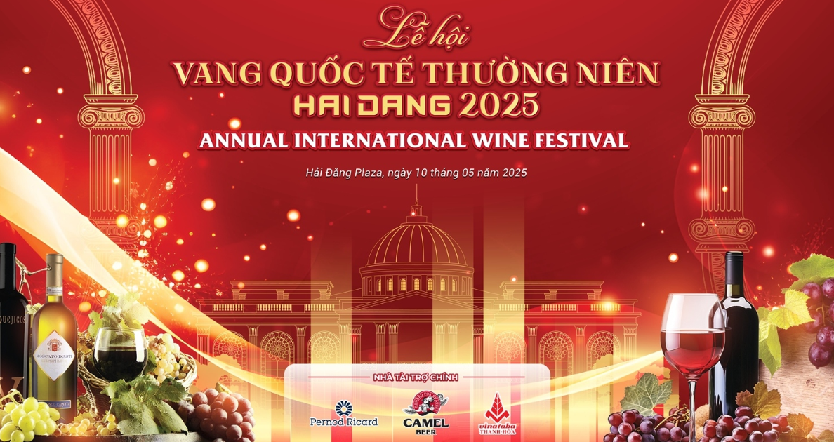 Lễ hội Rượu Vang 2025 - Hành trình kết nối hương vị và văn hóa