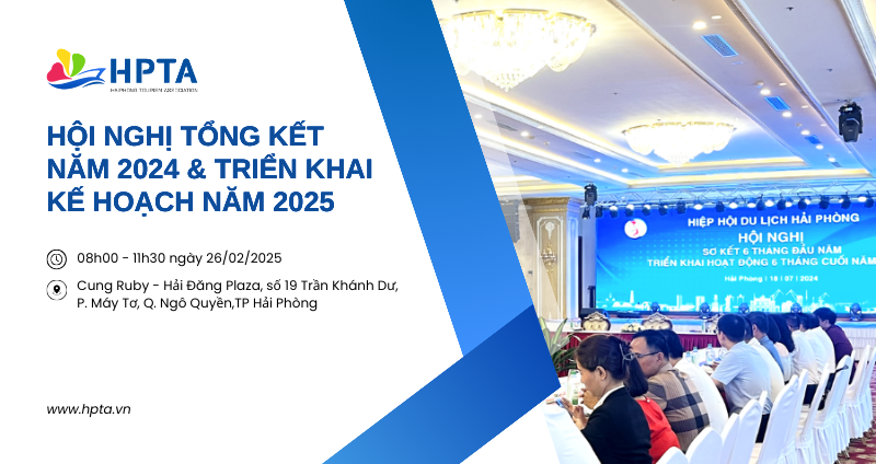 Hội nghị tổng kết năm 2024 & triển khai kế hoạch năm 2025 của Hiệp hội Du lịch Hải Phòng